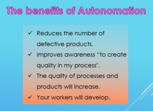 The benefits of Jidoka